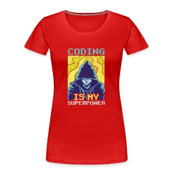 Le codage est mon programmeur codeur superpuissant - T-shirt bio Premium Femme - rouge - Devant - Mia (176cm)