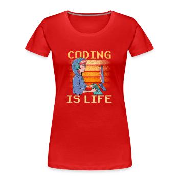 Coding Ist Leben Coder Code Programmierer - Frauen Premium Bio T-Shirt - Rot - Vorne - Mia (176cm)