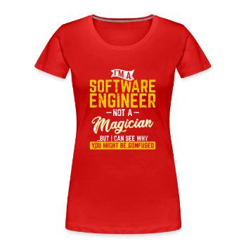 Software Engineer Not A Magician Programmer Develo - Frauen Premium Bio T-Shirt - Rot - Vorne - Mia (176cm)