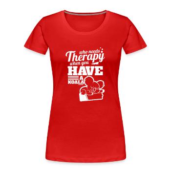 Koala Therapie süßes Tier aus Australien - Frauen Premium Bio T-Shirt - Rot - Vorne - Mia (176cm)
