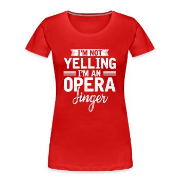 Opernsänger, Gesang, Opera - Frauen Premium Bio T-Shirt - Rot - Vorne - Mia (176cm)