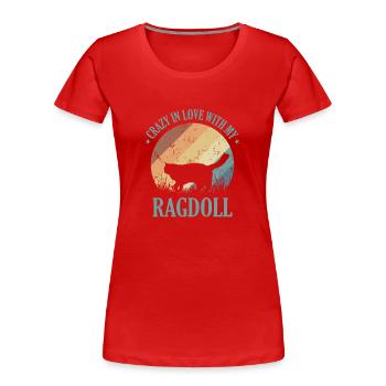 Crazy in Love with my Ragdoll Domestic Cat - T-shirt bio Premium Femme - rouge - Devant - Mia (176cm)