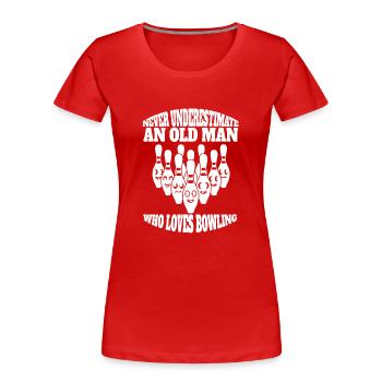 Bowling Kegel Geschenk Bowlingkugel Bowler Kegeln - Frauen Premium Bio T-Shirt - Rot - Vorne - Mia (176cm)