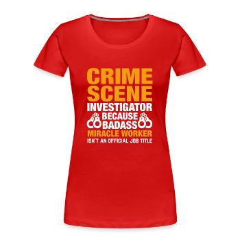 Spurensicherung - Kripo Polizei Kriminaltechnik - Frauen Premium Bio T-Shirt - Rot - Vorne - Mia (176cm)