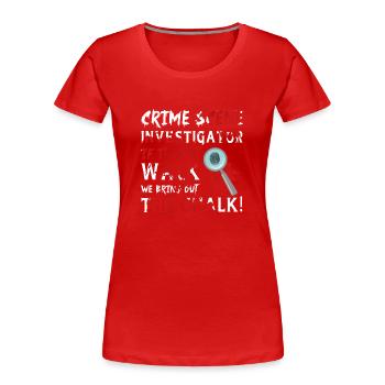 Spurensicherung - Kripo Polizei Kriminaltechnik - Frauen Premium Bio T-Shirt - Rot - Vorne - Mia (176cm)