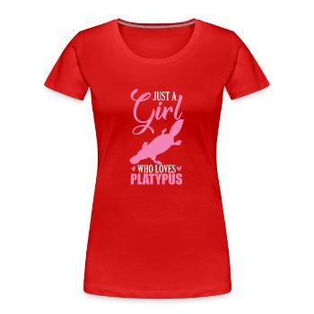 Just a Girl who loves Platypus Schnabeltier - Frauen Premium Bio T-Shirt - Rot - Vorne - Mia (176cm)