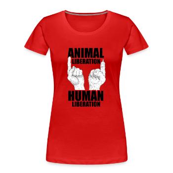 Animal Liberation Human Liberation Animal Lover Zo - Frauen Premium Bio T-Shirt - Rot - Vorne - Mia (176cm)