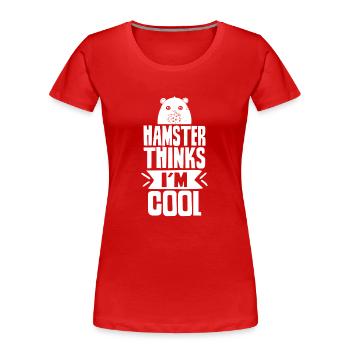 Mon hamster pense que je suis un propriétaire d’animal cool - T-shirt bio Premium Femme - rouge - Devant - Mia (176cm)