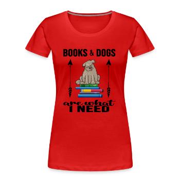 Read reading hour Bookworm likes "books and dogs" - Women's Premium Organic T-Shirt - red - Front - Mia (176cm)