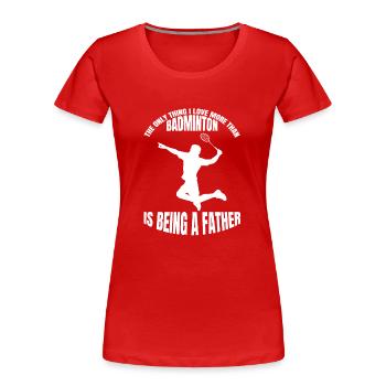 Joueur de badminton Fan de badminton Badminton - T-shirt bio Premium Femme - rouge - Devant - Mia (176cm)