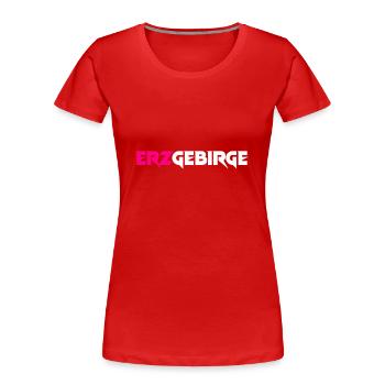 Erzgebirge meine Heimat - Frauen Premium Bio T-Shirt - Rot - Vorne - Mia (176cm)