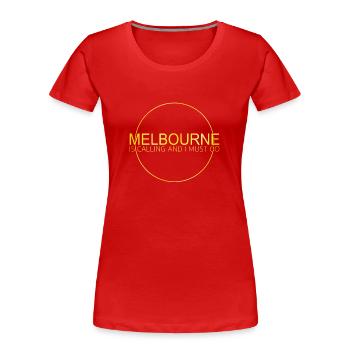 Melbourne Spruch - Frauen Premium Bio T-Shirt - Rot - Vorne - Mia (176cm)