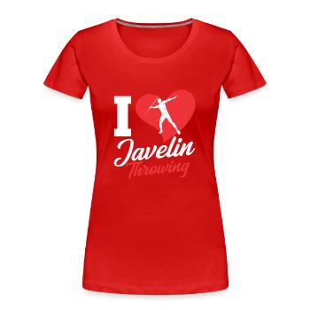 Ich Liebe Speerwerfen Speer Speerwurf Speerwerfer - Frauen Premium Bio T-Shirt - Rot - Vorne - Mia (176cm)
