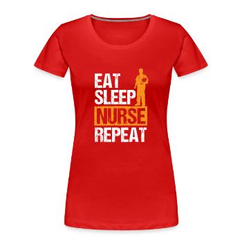 Eat Sleep Nurse Repeat Hospital Gift idea - Frauen Premium Bio T-Shirt - Rot - Vorne - Mia (176cm)