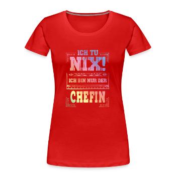 Weltbeste Chefin - Frauen Premium Bio T-Shirt - Rot - Vorne - Mia (176cm)