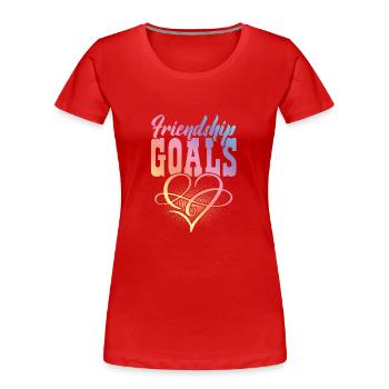 friendship Goals - Women's Premium Organic T-Shirt - red - Front - Mia (176cm)