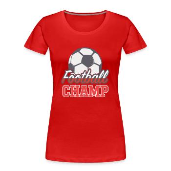 Fußballer Geschenk Fußball Geburtstag - Frauen Premium Bio T-Shirt - Rot - Vorne - Mia (176cm)