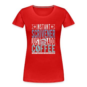 Schreiber Kaffee Spruch - Frauen Premium Bio T-Shirt - Rot - Vorne - Mia (176cm)