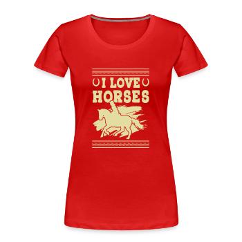 I love Horses - Frauen Premium Bio T-Shirt - Rot - Vorne - Mia (176cm)