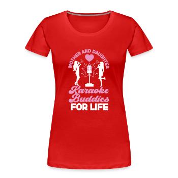 Chanteur de karaoké Maman Mère Et - T-shirt bio Premium Femme - rouge - Devant - Mia (176cm)