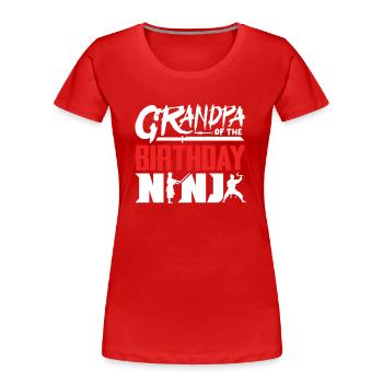 Geburtstag Der Ninja, Ninja, - Frauen Premium Bio T-Shirt - Rot - Vorne - Mia (176cm)