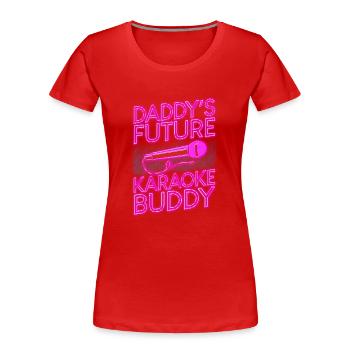 Karaoke Singer 80s Retro Daddy's - Frauen Premium Bio T-Shirt - Rot - Vorne - Mia (176cm)