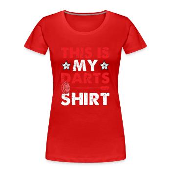 Funny Dart Saying Dartboard Darts Gift - Women's Premium Organic T-Shirt - red - Front - Mia (176cm)
