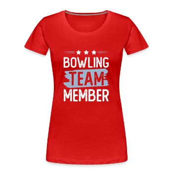 Bowling Team - Frauen Premium Bio T-Shirt - Rot - Vorne - Mia (176cm)