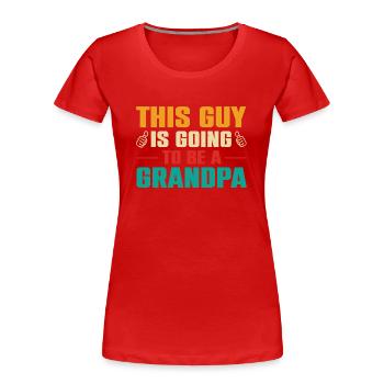 Opa Geschenkidee Opa weiß alles Spruch Großvater - Frauen Premium Bio T-Shirt - Rot - Vorne - Mia (176cm)
