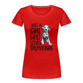 Dalmate - T-shirt bio Premium Femme - rouge - Devant - Mia (176cm)