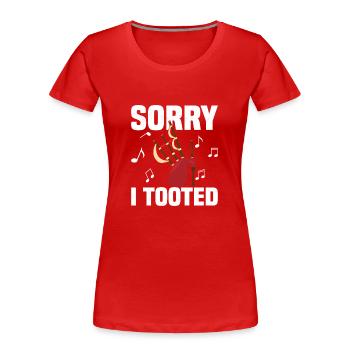 Sorry I Tooted Bagpiper Scotsman Bagpiping - Women's Premium Organic T-Shirt - red - Front - Mia (176cm)