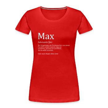 Erzgebirge Max - Frauen Premium Bio T-Shirt - Rot - Vorne - Mia (176cm)