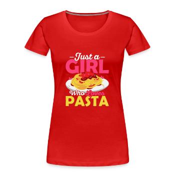 Juste une fille qui aime les pâtes cuisine italienne pâtes Lov - T-shirt bio Premium Femme - rouge - Devant - Mia (176cm)