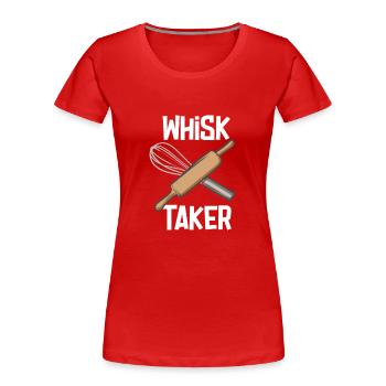 Whisk Taker Baker Funny Baking Baking Bakery - Women's Premium Organic T-Shirt - red - Front - Mia (176cm)