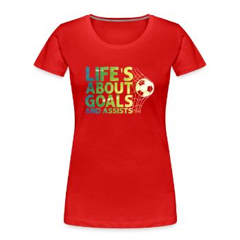 La vie est faite de buts et de passes décisives Football de futbol - T-shirt bio Premium Femme - rouge - Devant - Mia (176cm)