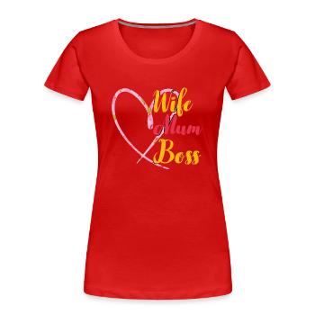Mutter Ehefrau Boss Muttertag Beste Mama Frau Chef - Frauen Premium Bio T-Shirt - Rot - Vorne - Mia (176cm)