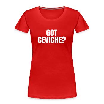 Ceviche Geschenk - Frauen Premium Bio T-Shirt - Rot - Vorne - Mia (176cm)