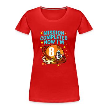 Space 8th Birthday Astronaut Planets Raketenschiff - Frauen Premium Bio T-Shirt - Rot - Vorne - Mia (176cm)
