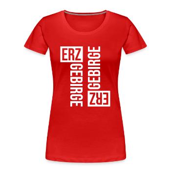 Erzgebirge Heimat liebe - Frauen Premium Bio T-Shirt - Rot - Vorne - Mia (176cm)