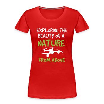 Drohnenfliegen, Drohnen, Flugdrohne, Modellflug - Frauen Premium Bio T-Shirt - Rot - Vorne - Mia (176cm)