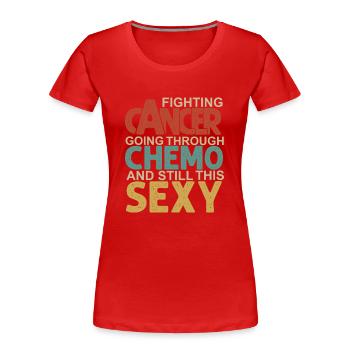 Krebs Kämpfer Inspirierendes Zitat Männer Frauen Chemo - Frauen Premium Bio T-Shirt - Rot - Vorne - Mia (176cm)