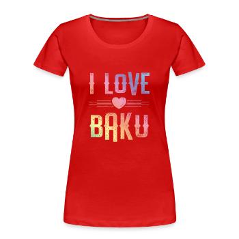 J’adore Bakou - T-shirt bio Premium Femme - rouge - Devant - Mia (176cm)