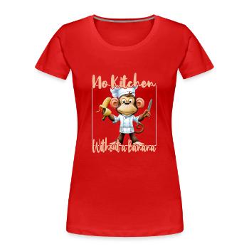 Küchenaffe Banana Vibes - Frauen Premium Bio T-Shirt - Rot - Vorne - Mia (176cm)