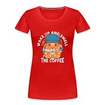 Wake up and smell the coffee - Women's Premium Organic T-Shirt - red - Front - Mia (176cm)