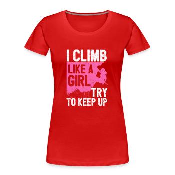 Grimpeur grimpant comme une fille Femmes - T-shirt bio Premium Femme - rouge - Devant - Mia (176cm)