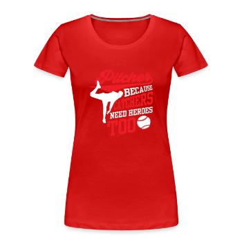 Pitcher Weil Auch Fänger Helden Brauchen Werfer - Frauen Premium Bio T-Shirt - Rot - Vorne - Mia (176cm)
