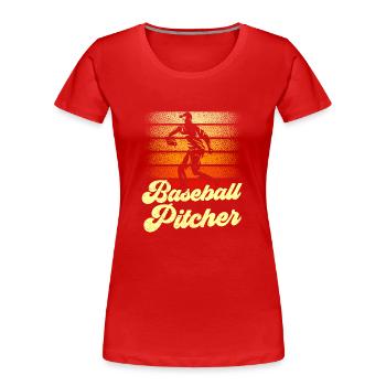 Baseball Pitcher Spieler Werfer Hobby - Frauen Premium Bio T-Shirt - Rot - Vorne - Mia (176cm)