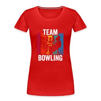 Team Bowling Hobby Mannschaft Bowler - T-shirt bio Premium Femme - rouge - Devant - Mia (176cm)