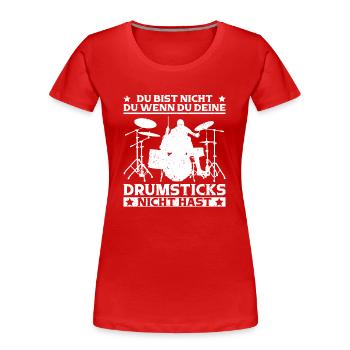 Drummer Drumsticks Schlagzeug Musiker - Frauen Premium Bio T-Shirt - Rot - Vorne - Mia (176cm)