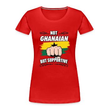 Not Ghanaian But Supportive Travel Tourist - Women's Premium Organic T-Shirt - red - Front - Mia (176cm)